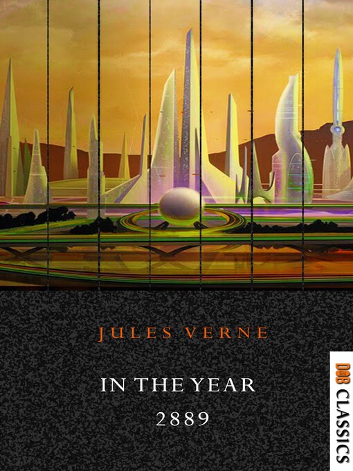 Title details for In the Year 2889 by Jules Verne - Available